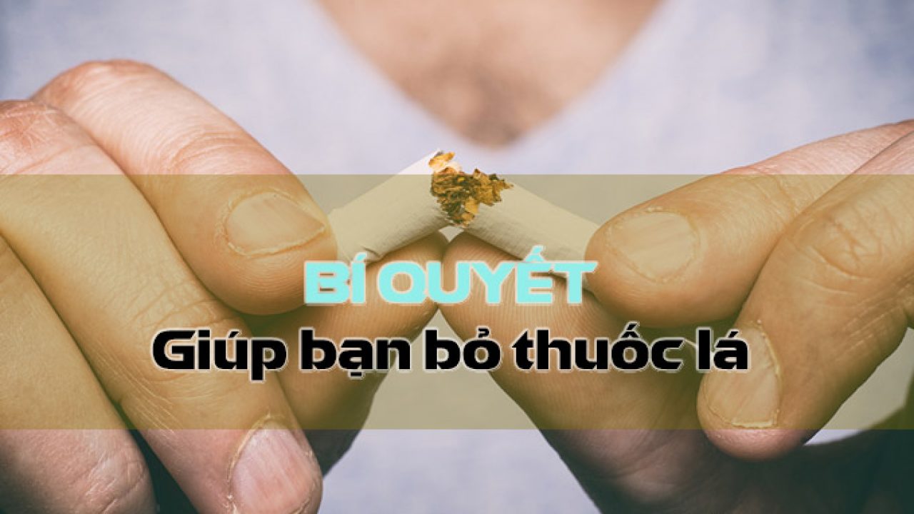   13 cách "từ biệt" thuốc lá